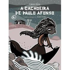 Livro - A Cachoeira De Paulo Afonso