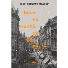 Livro - Neve na manhã de São Paulo