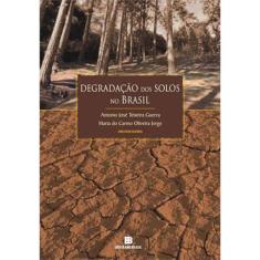 Degradação Dos Solos No Brasil