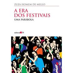 A Era Dos Festivais