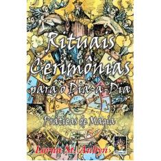 Livro - Rituais e cerimônias para o dia-a-dia
