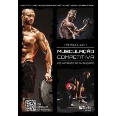 Manual da musculaçao competitiva - PHORTE