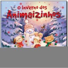 Inverno dos Animaizinhos, o - (Almofadado)