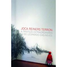 Livro - A tristeza extraordinária do leopardo-das-neves