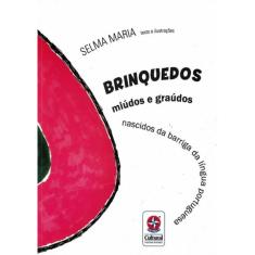 Brinquedos Miudos E Graudos