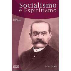 Socialismo E Espiritismo -