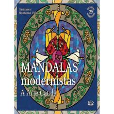 Mandalas Modernistas: A Arte Catalã