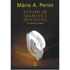 Livro Estudos De Gramática Descritiva - Parabola Editorial