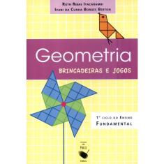 Livro - Geometria brincadeiras e jogos