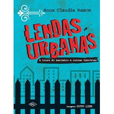Lendas urbanas - A loura do banheiro e outras histórias