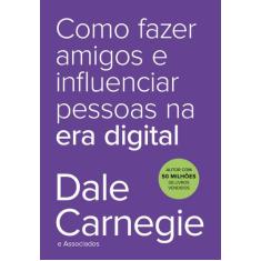 Livro - Como fazer amigos e influenciar pessoas na era digital