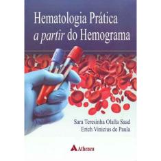 Hematologia Prática a Partir do Hemograma - 01Ed/19