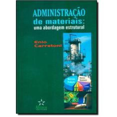 Administração de Materiais: Uma Abordagem Estrutural - ALINEA, 3