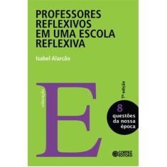 Livro - Professores reflexivos em uma escola reflexiva