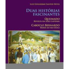 Duas histórias fascinantes