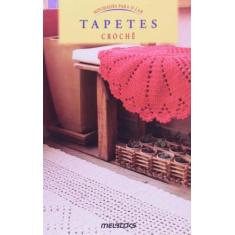 Novidades Para O Lar- Tapetes Crochê - MELHORAMENTOS, 3