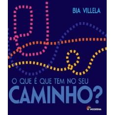 Livro - O que é que tem no seu caminho?