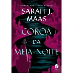Livro - Trono de Vidro: Coroa da meia-noite (Vol. 2)