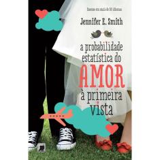 Livro - A probabilidade estatística do amor à primeira vista