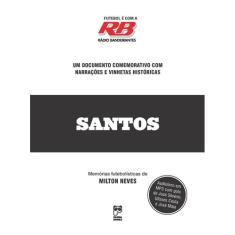 Livro - Futebol é com a rádio Bandeirantes - Santos