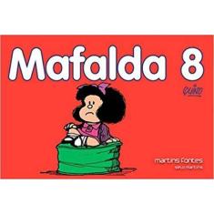 Mafalda nova - 08 - MARTINS - MARTINS FONTES