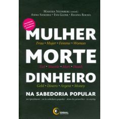 Livro - Mulher, morte, dinheiro na sabedoria popular
