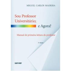 Livro - Sou professor universitário e agora?