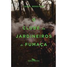 Livro - O clube dos jardineiros de fumaça