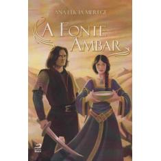Fonte Âmbar, A - EDITORA DRACO