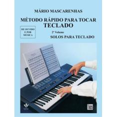 Livro - Método rápido para tocar Teclado - Volume 2