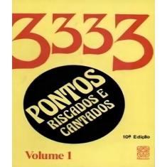 Livro - Pontos Riscados E Cantados: 3333 Vol - 01