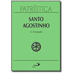 Patrística - A Trindade - Vol. 7 - Paulus