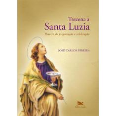 Livro - Trezena A Santa Luzia