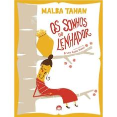 Os sonhos do lenhador