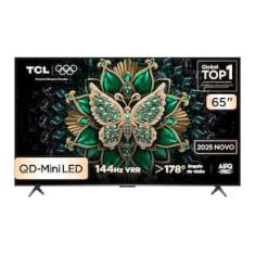 Smart TV 65” TCL 65C6K 4K QD-Mini Led 144Hz com Sistema Operacional Google TV