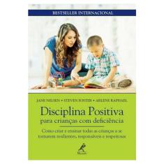 Livro - Disciplina Positiva Para Crianças com Deficiência