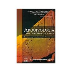 Arquivologia: Configurações da Pesquisa no Brasil