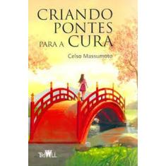 Criando Pontes Para a Cura - TRIALL EDITORIAL, 3