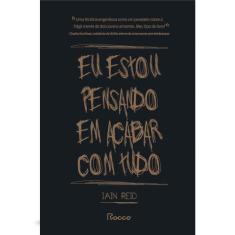 Livro - Eu estou pensando em acabar com tudo