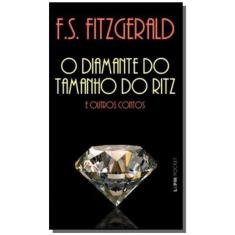 Livro - O Diamante do Tamanho do Ritz e Outros Contos