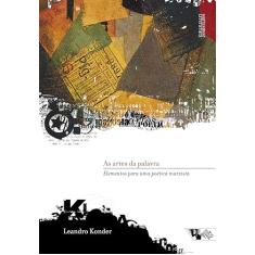 As Artes da Palavra: Elementos Para uma Poética Marxista