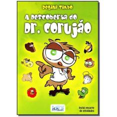 Descoberta Do Dr. Corujão, A - Ide