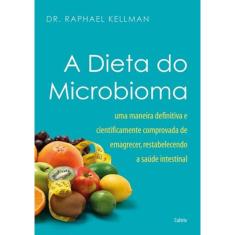 Dieta Do Microbioma, A