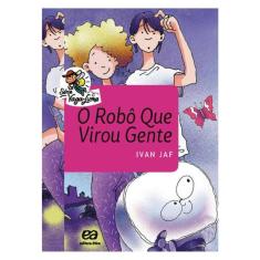 O Robô Que Virou Gente