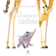 Livro - O pequeno curioso