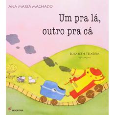 Um pra lá, outro pra cá