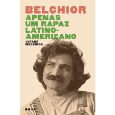 Belchior - Apenas Um Rapaz Latino-Americano