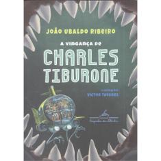 Vinganca De Charles Tiburone, A