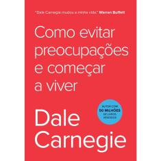 Livro - Como evitar preocupações e começar a viver