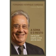Livro - A soma e o resto: Um olhar sobre a vida aos 80 anos